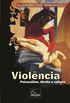 Violncia: psicanlise, direito e cultura