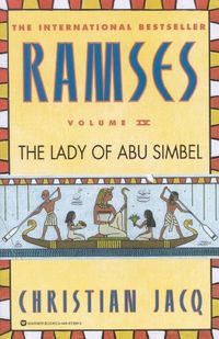 Ramses: The Lady of Abu Simbel - Volume IV (English Edition)