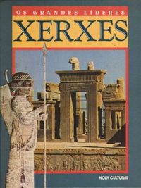 Os grandes lderes: Xerxes
