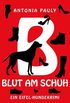 Blut am Schuh: Ein Eifel-Hundekrimi (German Edition)