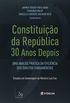 Constituio da Repblica 30 Anos Depois: Uma Anlise Prtica da Eficincia dos Direitos Fundamentais Estudos em Homenagem ao Ministro Luiz Fux