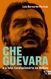 Che Guevara e a luta revolucionria na Bolvia