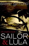 Sailor & Lula: The Complete Novels (English Edition)