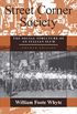 Street Corner Society: The Social Structure of an Italian Slum (English Edition)