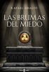 Las brumas del miedo (Spanish Edition)