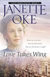 Love Takes Wing (Love Comes Softly Book #7) (English Edition)
