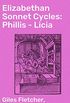 Elizabethan Sonnet Cycles: Phillis - Licia (English Edition)