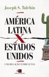 Amrica Latina x Estados Unidos