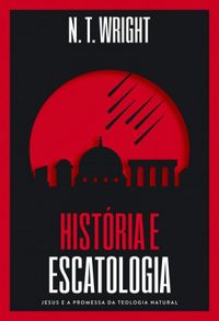 Histria e Escatologia