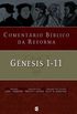 Comentário bíblico da Reforma - Gênesis 1-11
