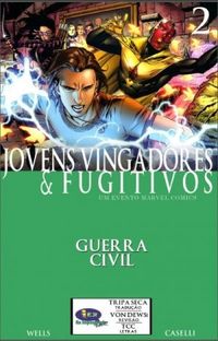 Jovens Vingadores & Fugitivos #2