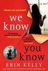 We Know You Know: A Novel (English Edition)