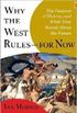 Why the West rules - For Now