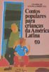 Contos populares para crianas da Amrica Latina