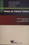 Temas De Cincia Poltica : Teoria Do Conhecimento, Metodologia Nas Cincias Sociais, Teorias Polticas, Comportamento Poltico.