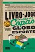 Livro-jogo das Copas Globo Esporte. 