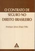 O Contrato de Seguro no Direito Brasileiro