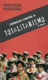 Crnicas Contra o Totalitarismo