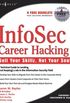InfoSec Career Hacking: Sell Your Skillz, Not Your Soul (English Edition)