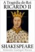 A Tragdia do Rei Ricardo II