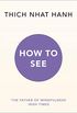 How to See (English Edition)