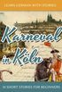 Learn German with Stories: Karneval in Kln - 10 Short Stories for Beginners 