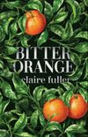 Bitter Orange (English Edition)