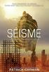 Sisme (Srie Pulsation t. 3) (French Edition)