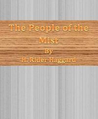 The People of the Mist (English Edition)