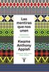 Las mentiras que nos unen: Replanteando la identidad (Spanish Edition)