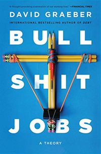 Bullshit Jobs: A Theory (English Edition)