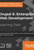 Drupal 8: Enterprise Web Development (English Edition)