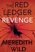 Revenge: The Red Ledger: Parts 7, 8 & 9 (Volume 3) (Volume 3)