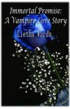 Immortal Promise: A Vampire Love Story