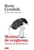 Morirse de vergenza: El miedo a la mirada del otro (Spanish Edition)