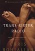 Trans-Sister Radio: A Novel (Vintage Contemporaries) (English Edition)