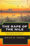 The Rape of the Nile: Tomb Robbers, Tourists, and Archaeologists in Egypt, Revised and Updated (English Edition)