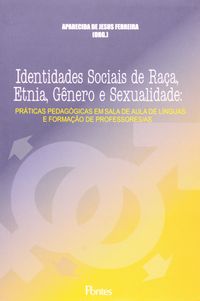 Identidades Sociais De Raca, Etnia, Genero E Sexualidade