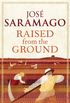 Raised from the Ground (English Edition)