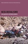 Neoliberalismo como gestão do sofrimento psíquico