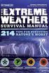Extreme Weather (Outdoor Life): 214 Tips for Surviving Nature