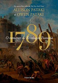 1789 - O romance da Revoluo Francesa