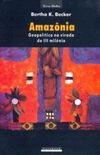 AMAZONIA - GEOPOLITICA NA VIRADA DO 3 MILENIO