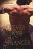 Never Kiss A Stranger (English Edition)