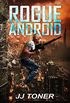 Rogue Android: A Short Story (Androids Book 2) (English Edition)