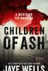 Children of Ash: A Meridian Six Story (English Edition)