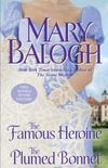 The Famous Heroine / The Plumed Bonnet