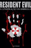 Resident Evil - A Conspirao da Umbrella