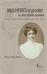 Mulheres e poder no Alto Serto da Bahia