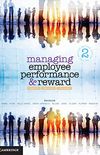 Managing Employee Performance and Reward: Concepts, Practices, Strategies (English Edition)